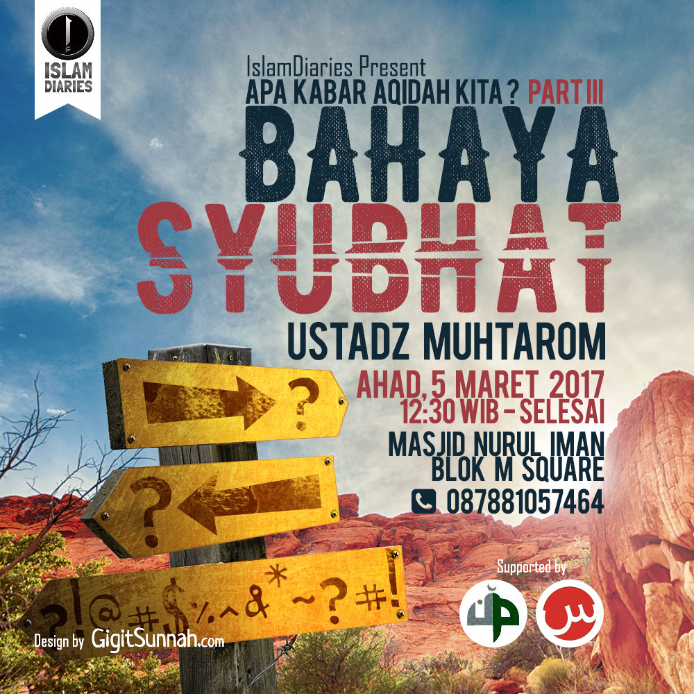 Kajian Sunnah "Bahaya Syubhat" oleh Ustadz Muhtarom