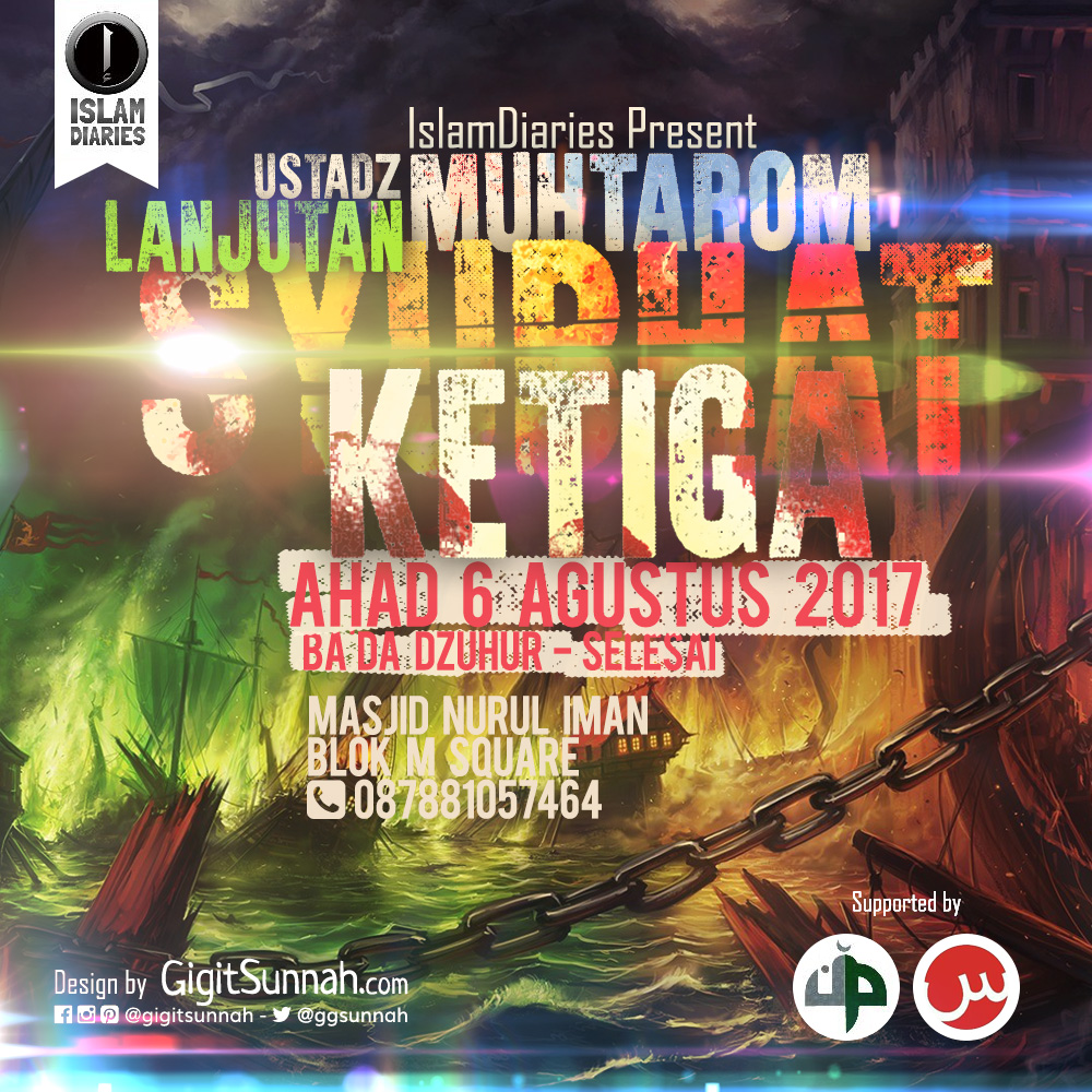Kajian Islam: “Lanjutan Syubhat Ketiga” – Ustadz Muhtarom