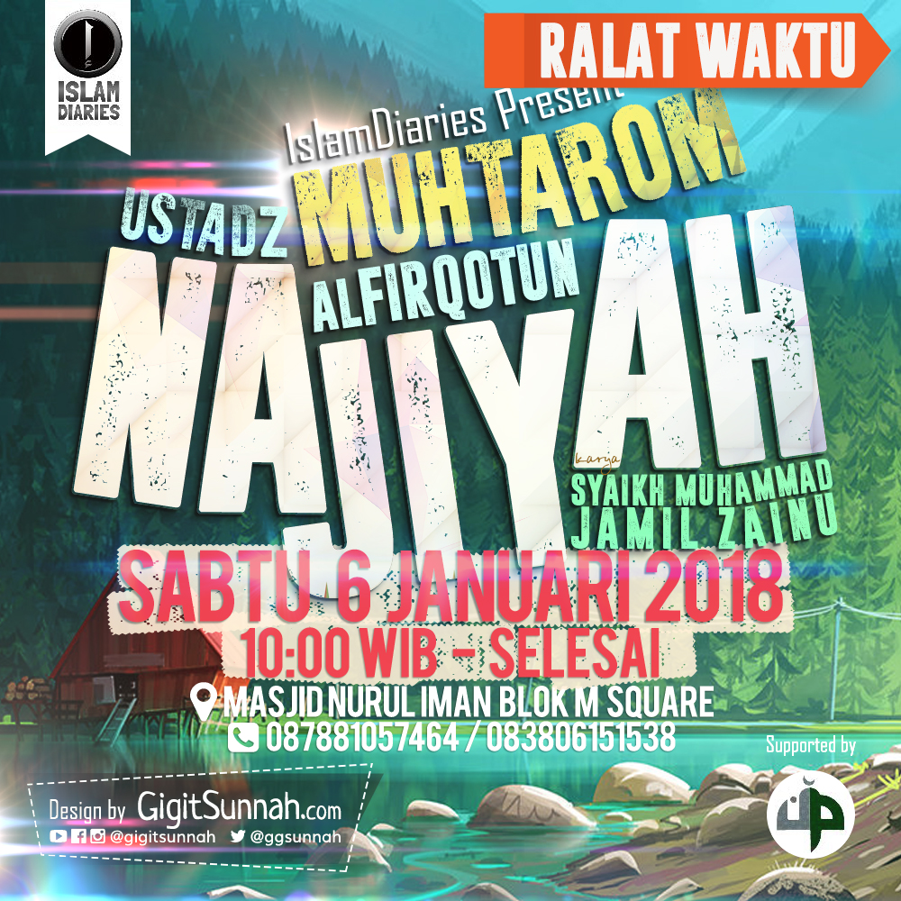 Kajian Islam: “Kitab Al-Firqotun Najiyah” – Ustadz Muhtarom