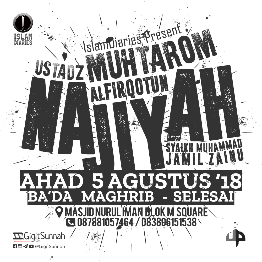Kajian Islam: “Kitab Al-Firqotun Najiyah” – Ustadz Muhtarom
